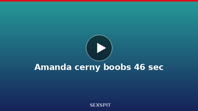 Amanda cerny boobs 46 sec