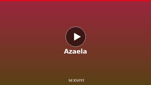Azaela