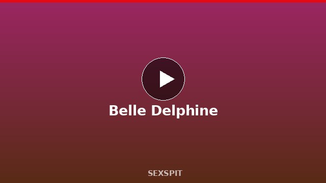 Belle Delphine — Adult Star Profile, Bio & Videos