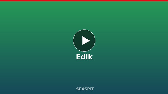 Edik
