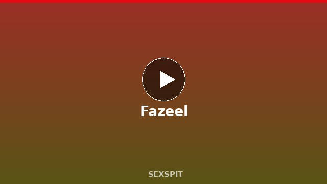 Fazeel — Adult Star Profile, Bio & Videos