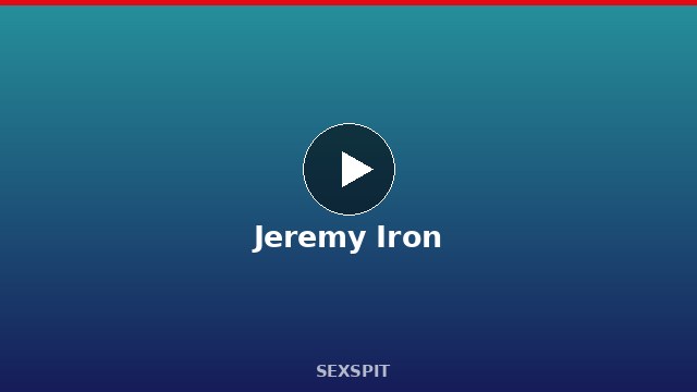 Jeremy Iron — Adult Star Profile, Bio & Videos