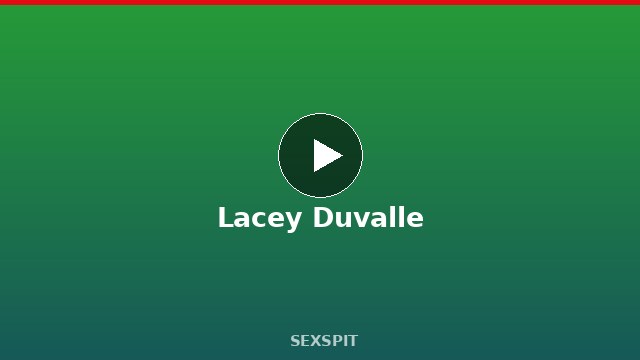 Lacey Duvalle — Adult Star Profile, Bio & Videos