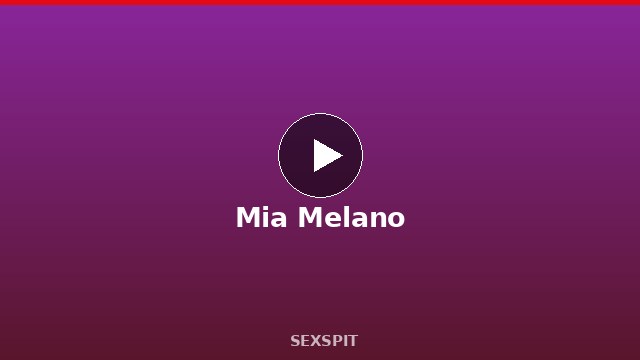 Mia Melano — Adult Star Profile, Bio & Videos