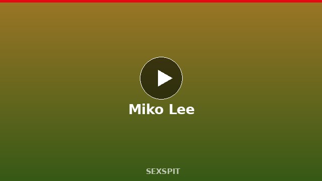 Miko Lee — Adult Star Profile, Bio & Videos