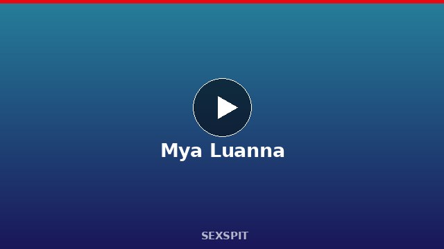 Mya Luanna — Adult Star Profile, Bio & Videos
