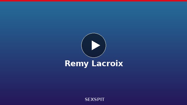 Remy Lacroix — Adult Star Profile, Bio & Videos