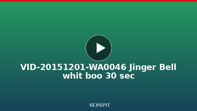 VID-20151201-WA0046 Jinger Bell whit boo 30 sec