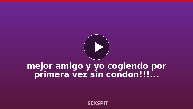 mejor amigo y yo cogiendo por primera vez sin condon!!! y se corre en mi culo!! Eliza Evans. 8 min