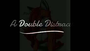 Double Distraction